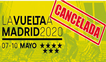 Vuelta a Madrid 2020 - CANCELADA